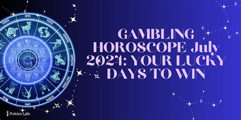 gambling horoscope|lucky days to win money.
